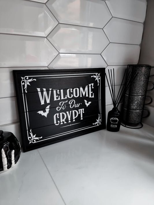 Welcome To Our Crypt Wall Plaque