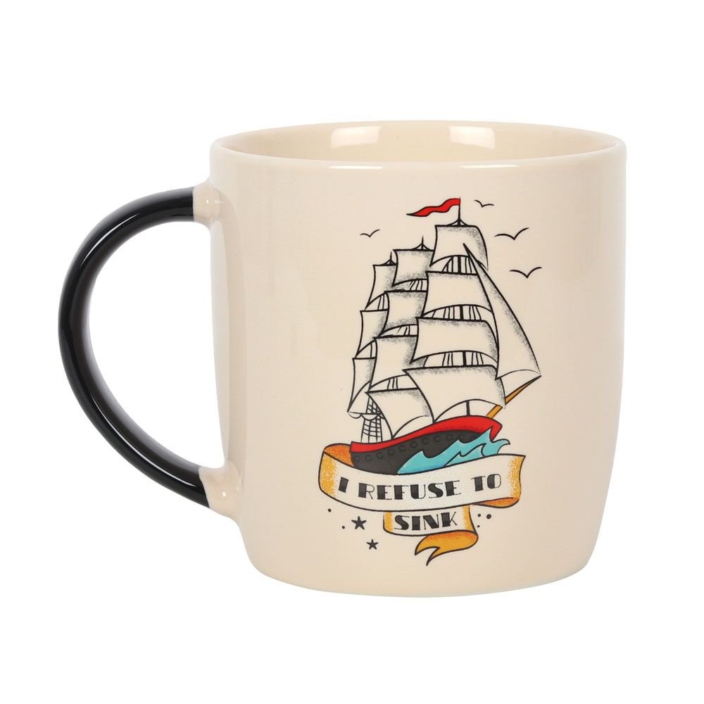 I Refuse To Sink Tattoo Ship Mug